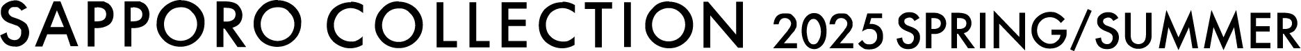 SAPPORO COLLECTION 2023 AUTUMN/WINTER